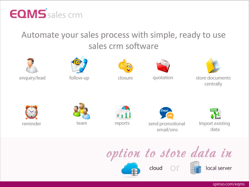 EQMS is a simple Ready to use Sales CRM to automate and streamline your sales